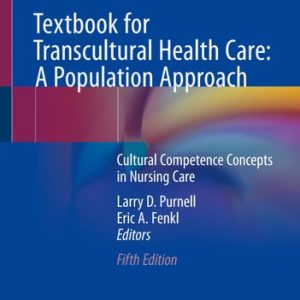 Textbook for Transcultural Health Care: A Population Approach (5th Edition)