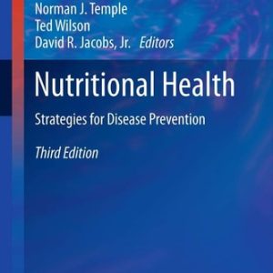Nutritional Health (Strategies for Disease Prevention) (3rd Edition)