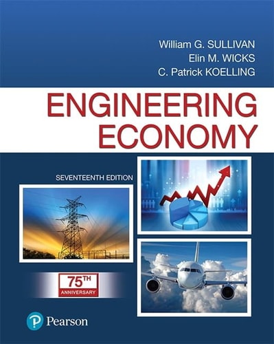 Engineering Economy (17th Edition)