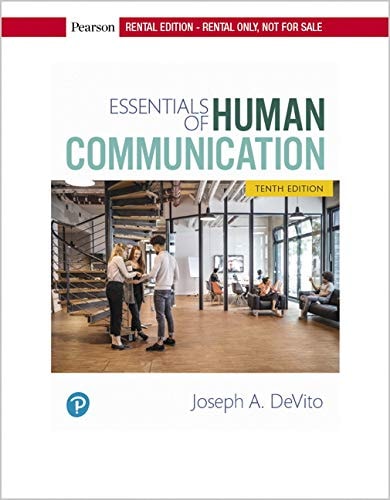 Essentials of Human Communication (11th Edition)