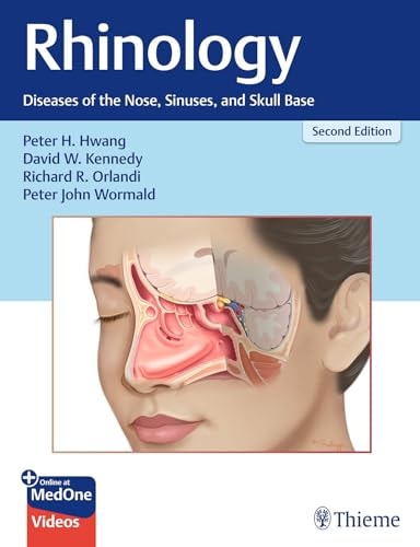 Rhinology (Diseases of the Nose, Sinuses, and Skull Base) (2nd Edition)