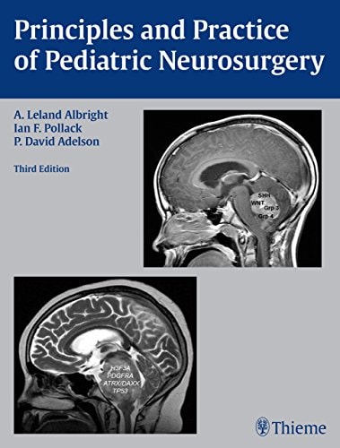 Principles and Practice of Pediatric Neurosurgery (3rd Edition)