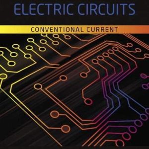 Principles of Electric Circuits Conventional Current (10th Edition)