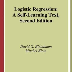 Logistic Regression (A Self-Learning Text) (2nd Edition)