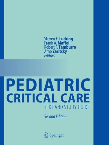 Pediatric Critical Care (Text and Study Guide) (2nd Edition)