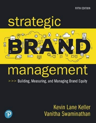 Strategic Brand Management (Building, Measuring, and Managing Brand Equity) (5th Edition)