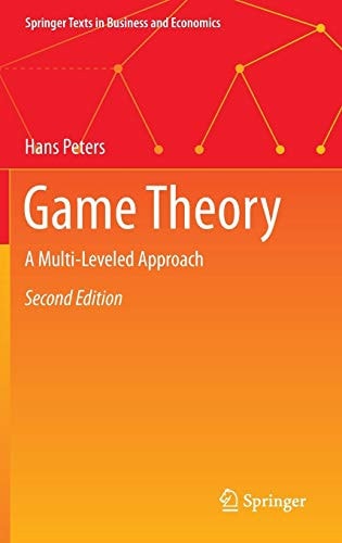Game Theory (A Multi-Leveled Approach) (2nd Edition)