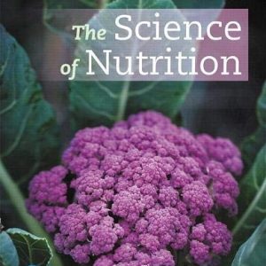 The Science of Nutrition (5th Edition)