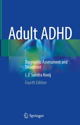 Adult ADHD (Diagnostic Assessment and Treatment) (4th Edition)