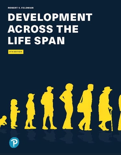 Development Across the Life Span (1st Edition)