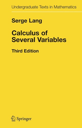 Calculus of Several Variables (3rd Edition)