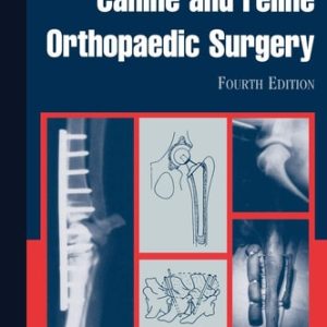 A Guide to Canine and Feline Orthopaedic Surgery (4th Edition)