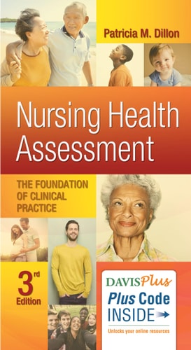 Nursing Health Assessment: The Foundation of Clinical Practice (3rd Edition)