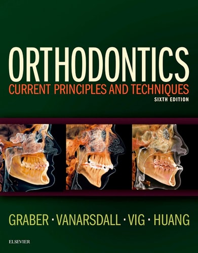 Orthodontics Current Principles and Techniques (6th Edition)