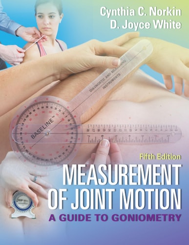 Measurement of Joint Motion (A Guide to Goniometry) (5th Edition)