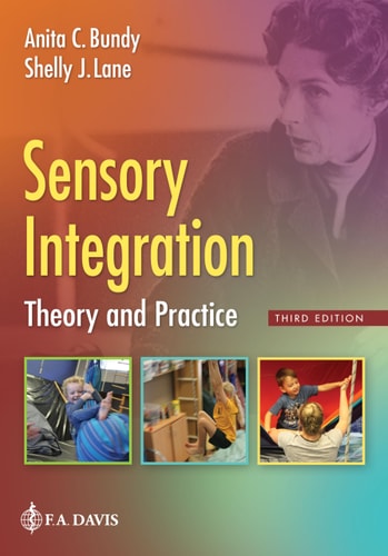 Sensory Integration (Theory and Practice) (3rd Edition)