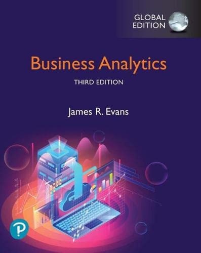 Business Analytics, Global Edition (3rd Edition)