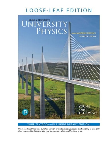 University Physics with Modern Physics, Loose-Leaf Edition (15th Edition)