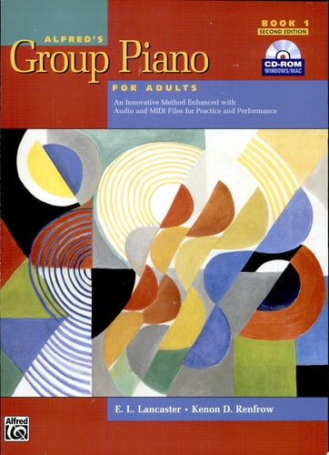 Alfred's group piano for adults an innovative method enhanced with audio and MIDI files for practice and performance (2nd Edition)