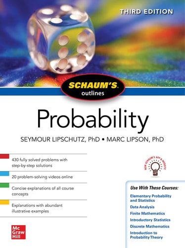 Schaum's Outline of Probability, Third Edition (3rd Edition)