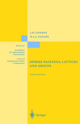 Sphere Packings, Lattices and Groups (3rd Edition)