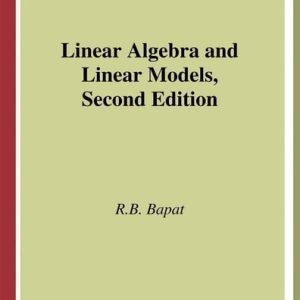 Linear Algebra and Linear Models (2nd Edition)