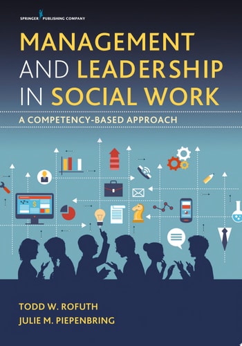 Management and Leadership in Social Work (1st Edition)
