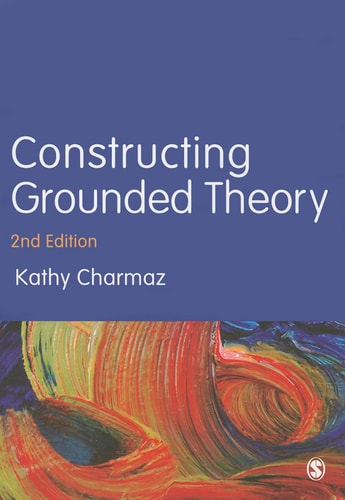 Constructing Grounded Theory (2nd Edition)