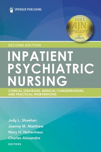 Inpatient Psychiatric Nursing, Second Edition (Clinical Strategies and Practical Interventions)