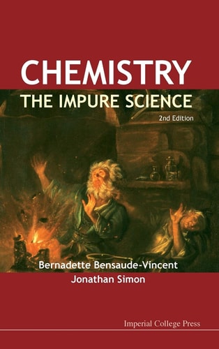 Chemistry: The Impure Science (2nd Edition)