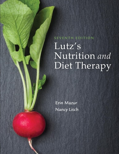Lutz's Nutrition and Diet Therapy (7th Edition)