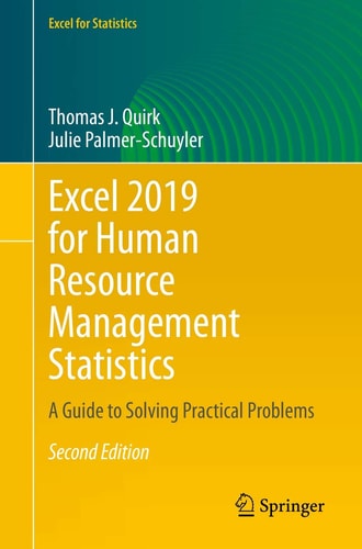 Excel 2019 for Human Resource Management Statistics (A Guide to Solving Practical Problems) (2nd Edition)