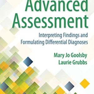 Advanced Assessment (Interpreting Findings and Formulating Differential Diagnoses) (4th Edition)
