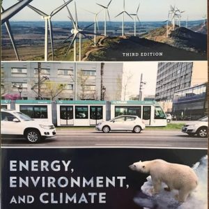 Energy, Environment, and Climate (3rd Edition)
