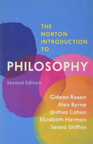 The Norton Introduction to Philosophy (2nd Edition)