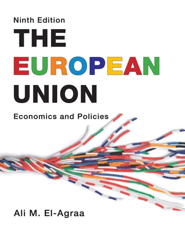 The European Union (Economics and Policies) (9th Edition)