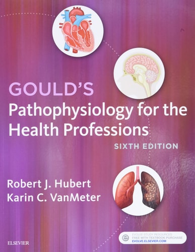 Gould's Pathophysiology for the Health Professions - Elsevier eBook on VitalSource (6th Edition)