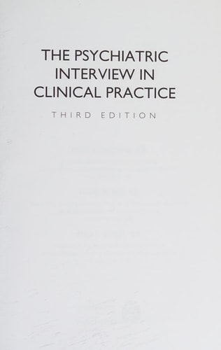 The Psychiatric Interview in Clinical Practice (3rd Edition)