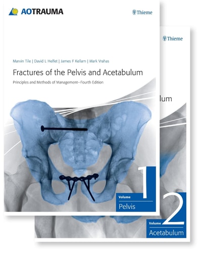 Fractures of the Pelvis and Acetabulum (Principles and Methods of Management) (4th Edition)