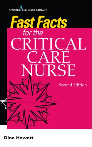 Fast Facts for the Critical Care Nurse (2nd Edition)