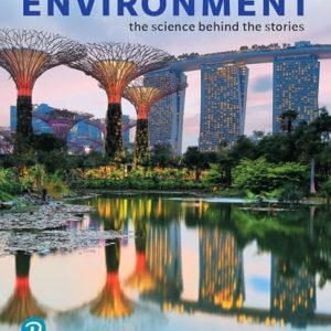 Environment The Science Behind the Stories (7th Edition)