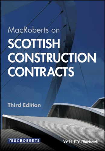 MacRoberts on Scottish Construction Contracts (3rd Edition)