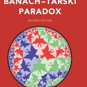 The Banach–Tarski Paradox (2nd Edition)