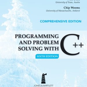 Programming and Problem Solving with C++ (6th Edition)