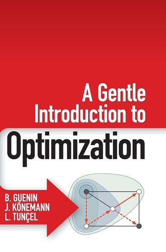 A Gentle Introduction to Optimization (1st Edition)
