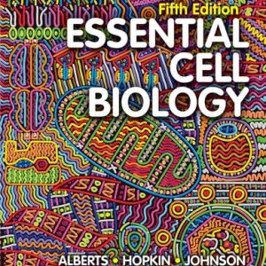 Essential Cell Biology (5th Edition)