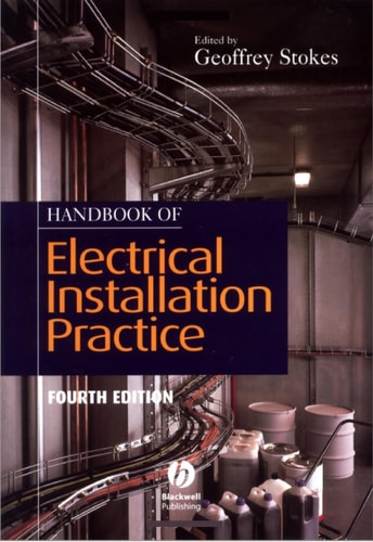 Handbook of Electrical Installation Practice (4th Edition)