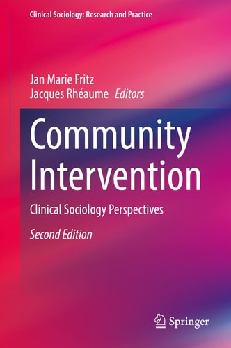 Community Intervention (Clinical Sociology Perspectives) (2nd Edition)