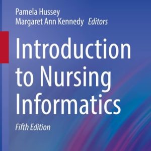 Introduction to Nursing Informatics (5th Edition)