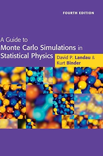 A Guide to Monte Carlo Simulations in Statistical Physics (4th Edition)